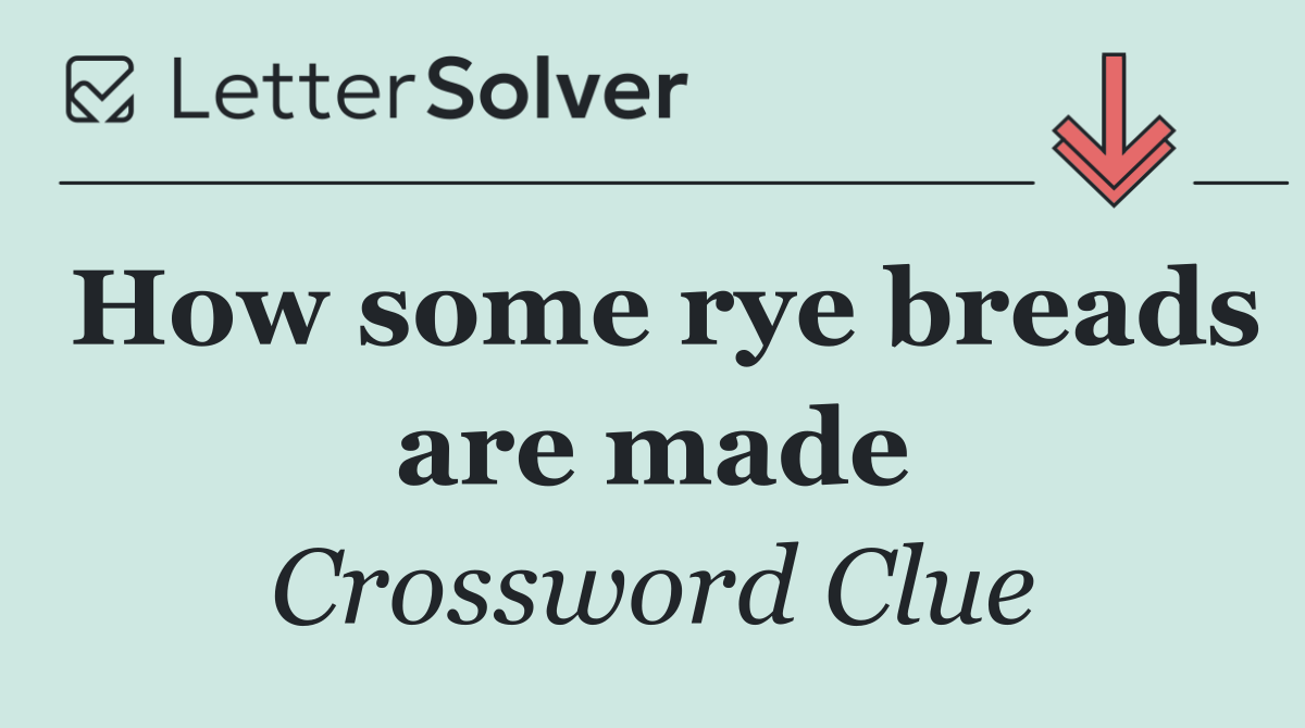 How some rye breads are made