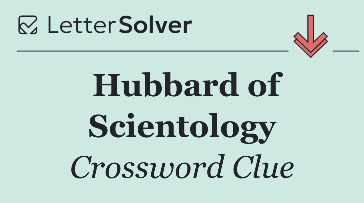 Hubbard of Scientology