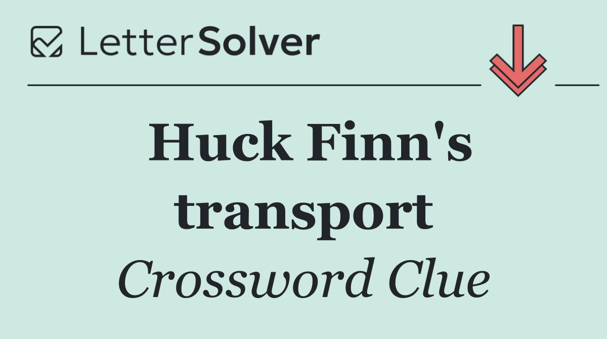 Huck Finn's transport