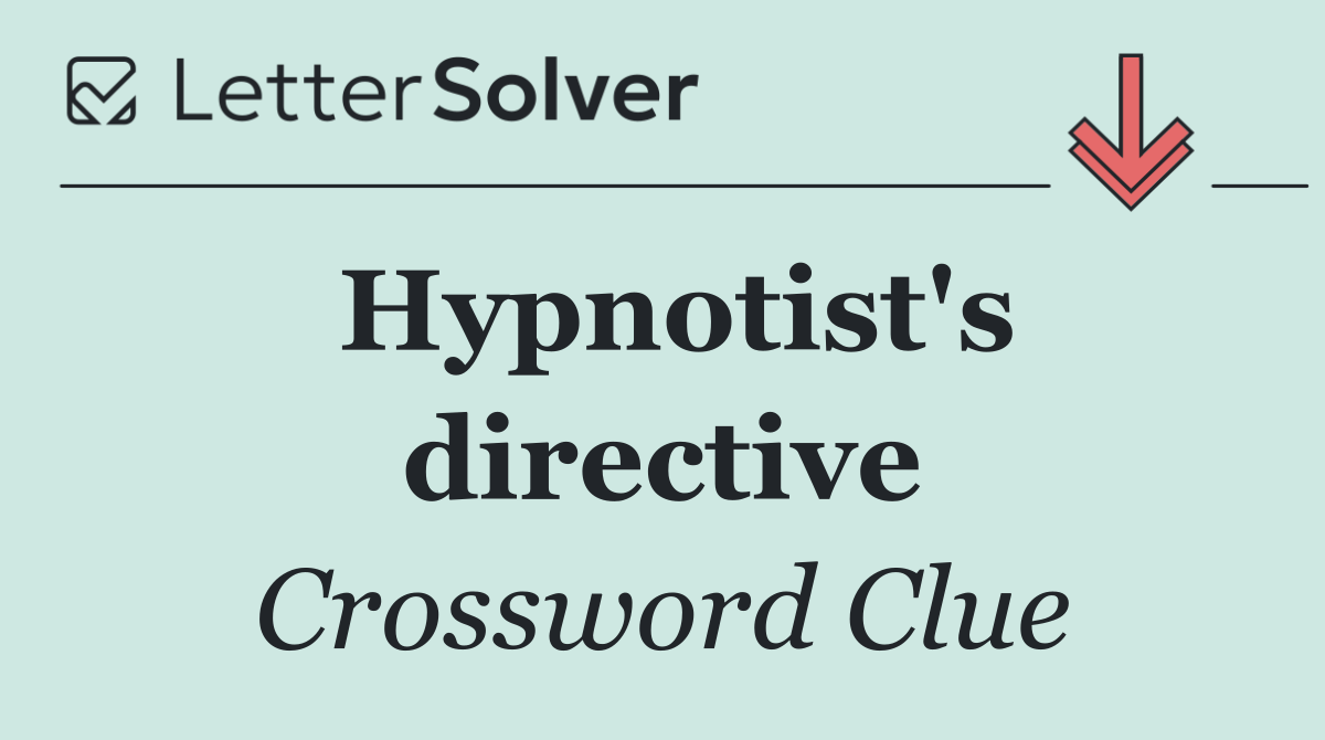 Hypnotist's directive