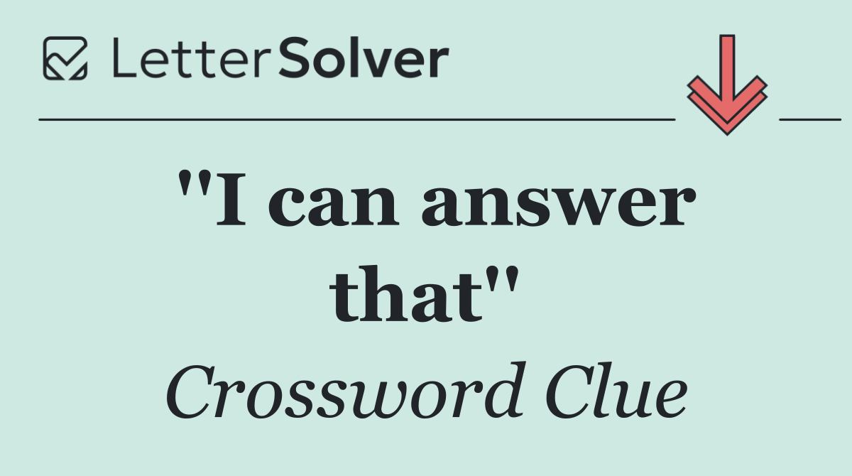 ''I can answer that''