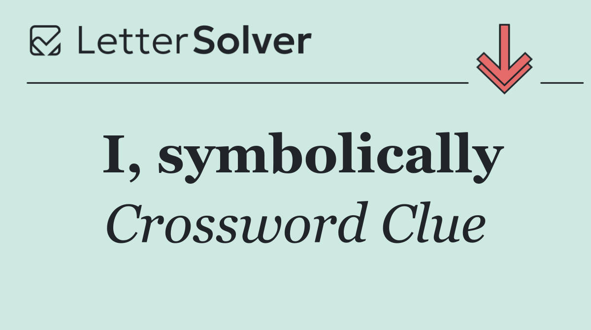 I, symbolically