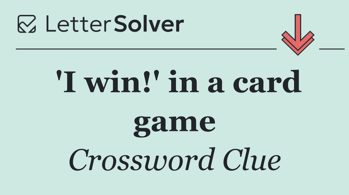 'I win!' in a card game