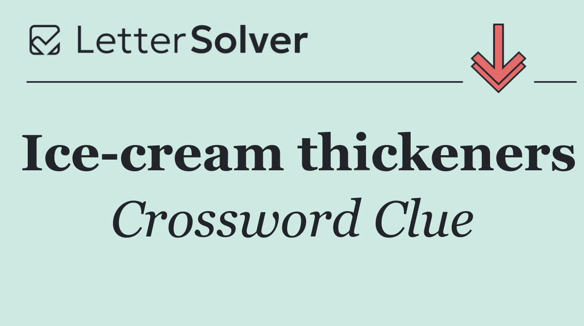 Ice cream thickeners