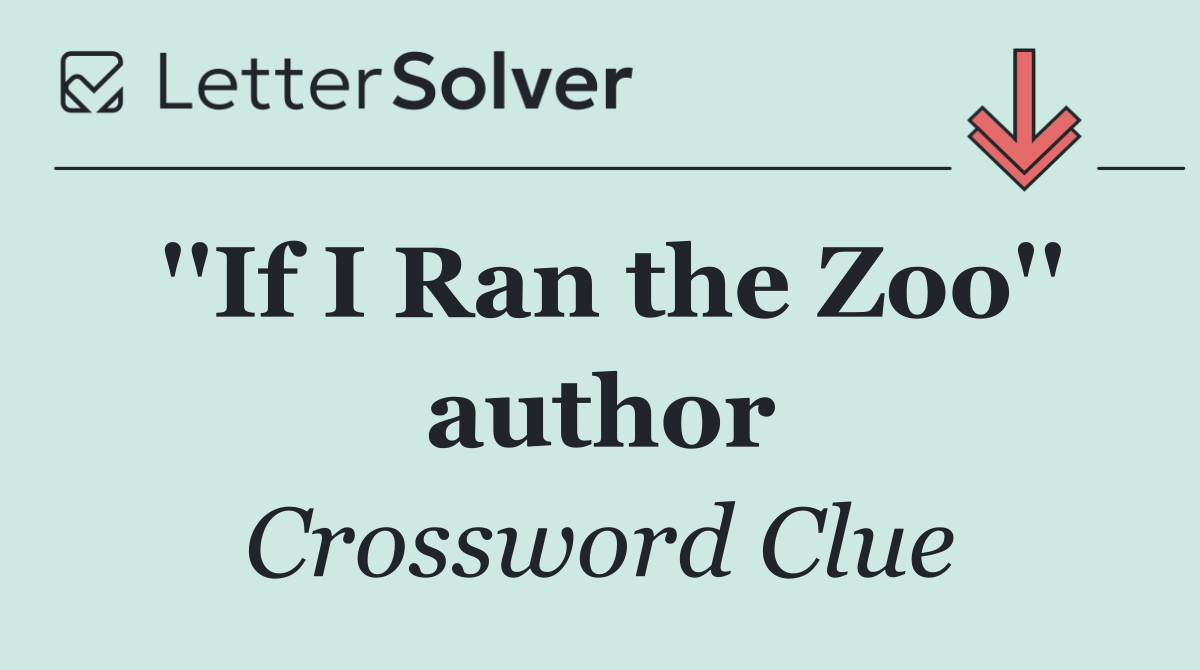 ''If I Ran the Zoo'' author