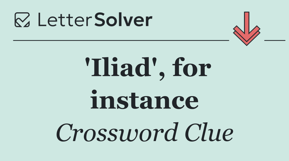 'Iliad', for instance