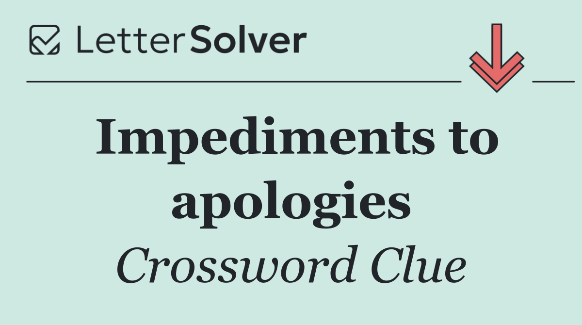 Impediments to apologies