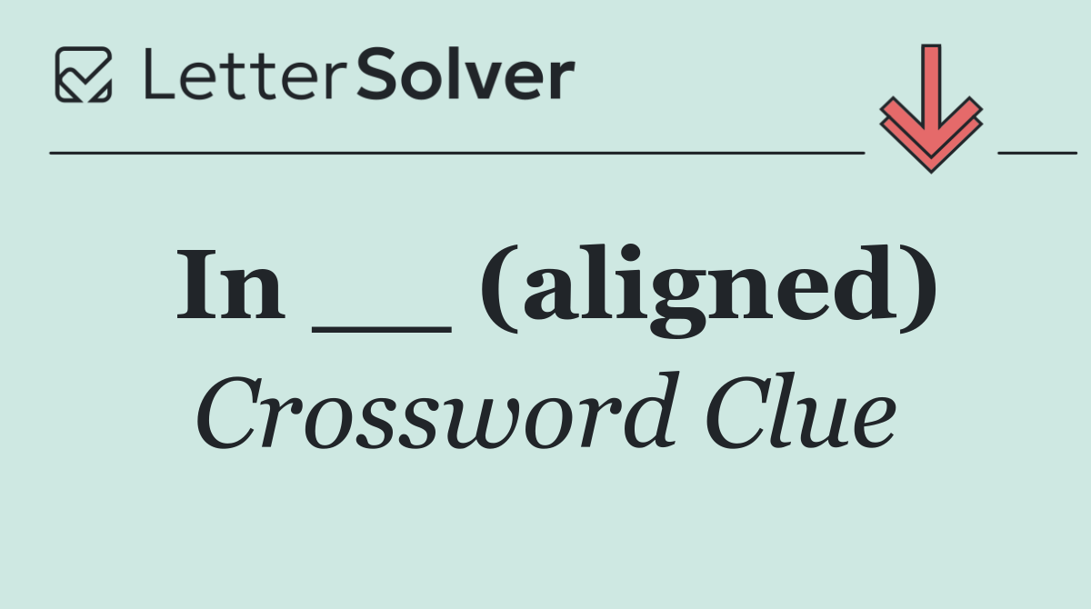 In __ (aligned)