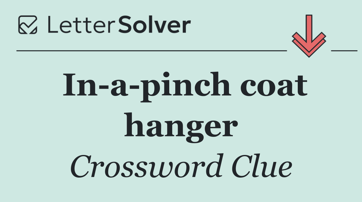 In a pinch coat hanger
