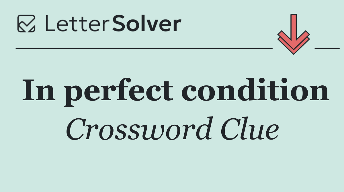 In perfect condition