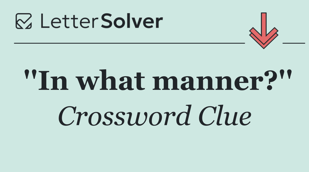 ''In what manner?''