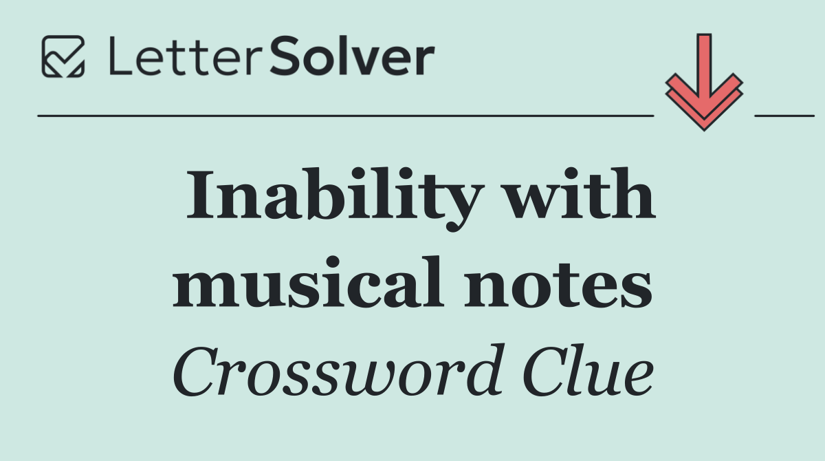 Inability with musical notes