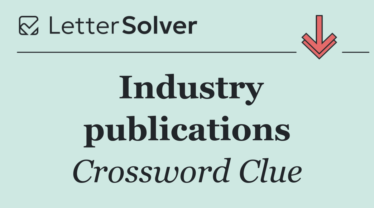 Industry publications