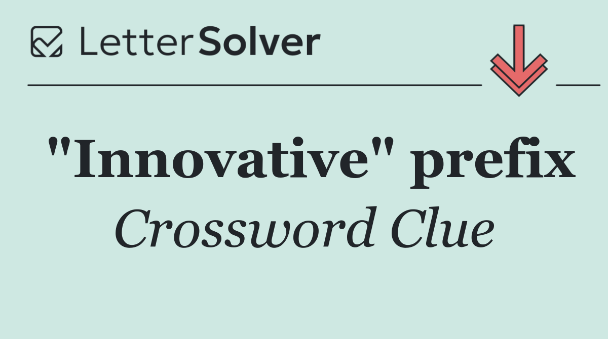 "Innovative" prefix