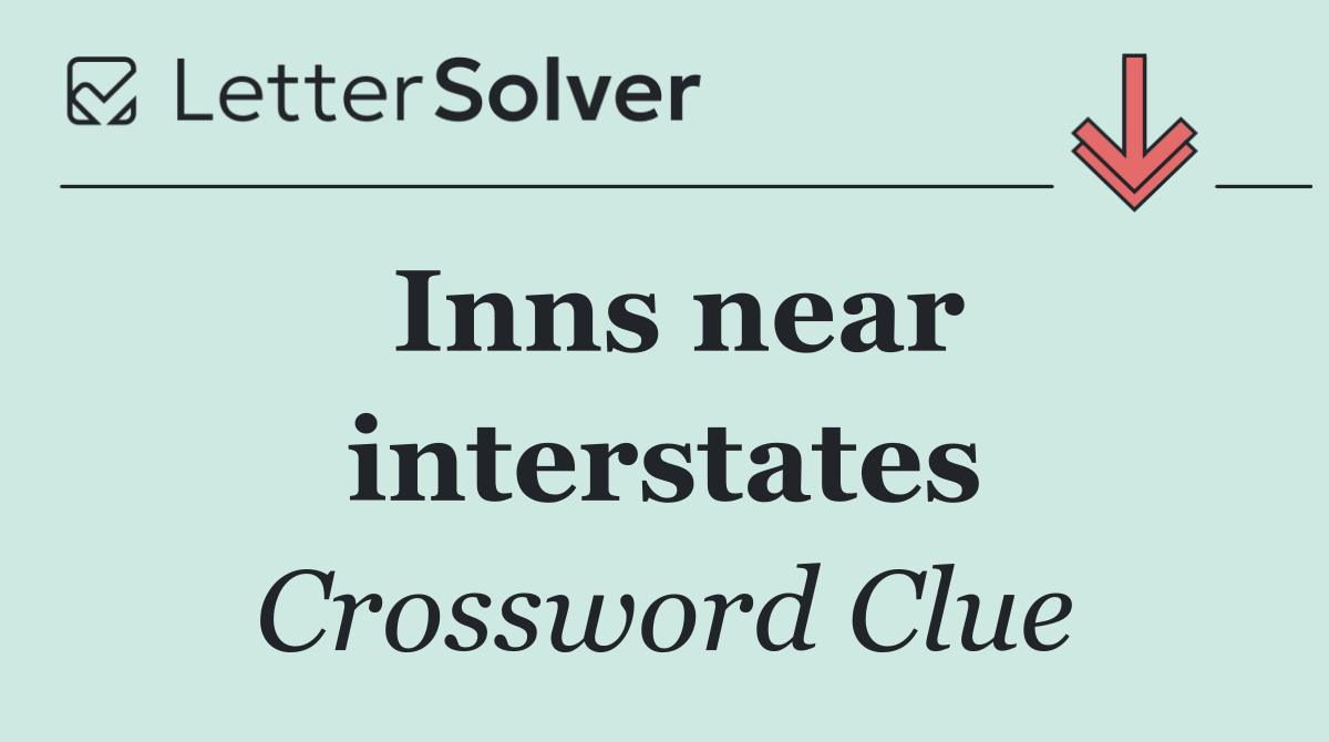 Inns near interstates