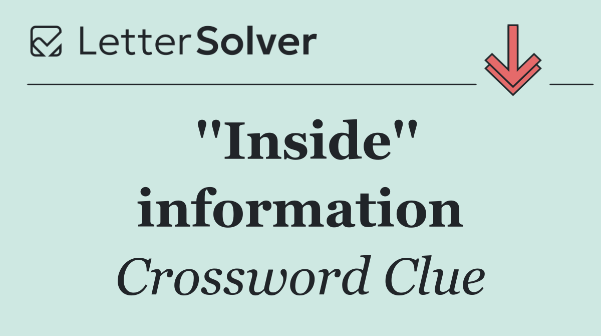 ''Inside'' information
