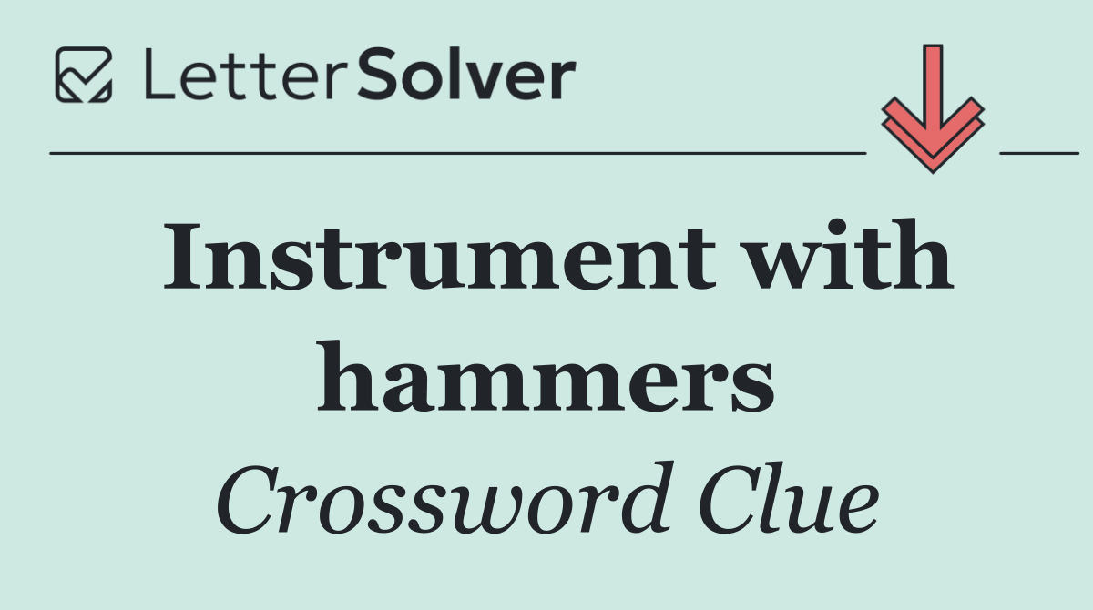 Instrument with hammers