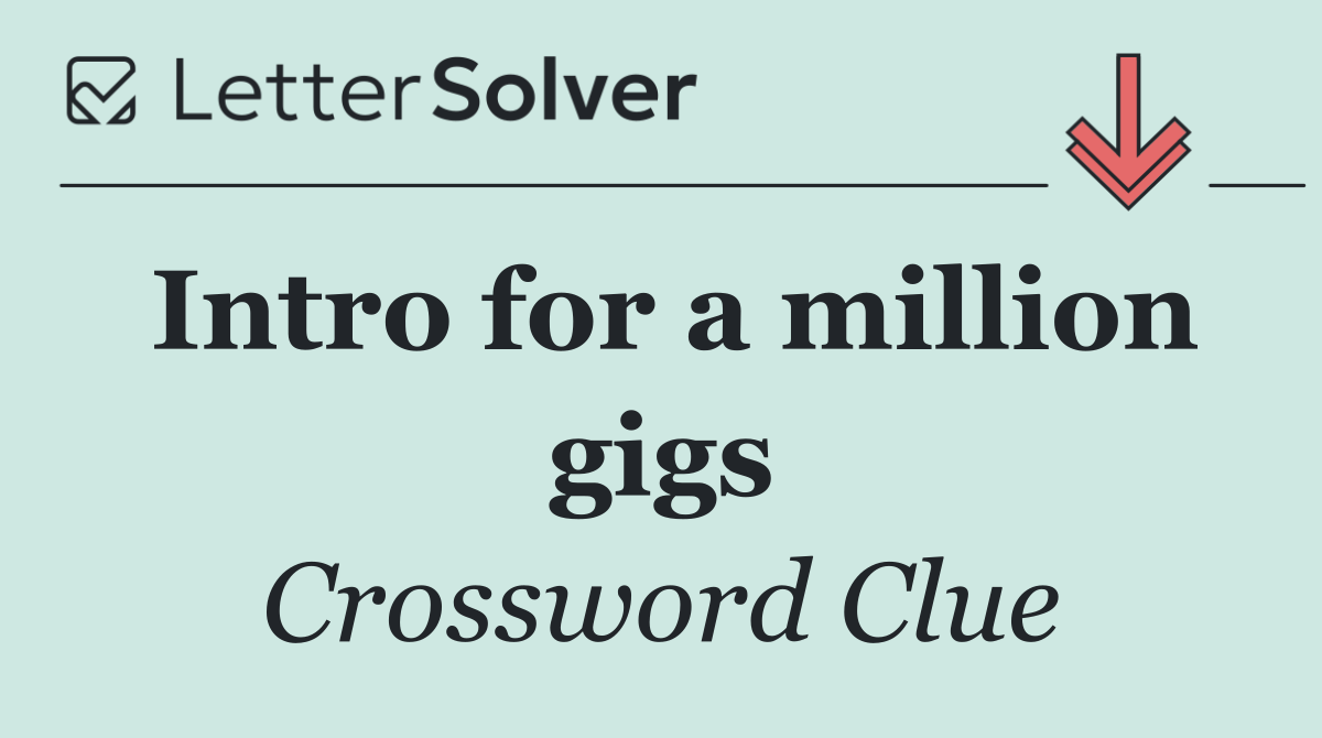 Intro for a million gigs
