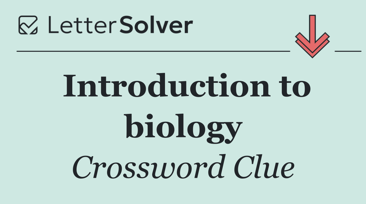 Introduction to biology