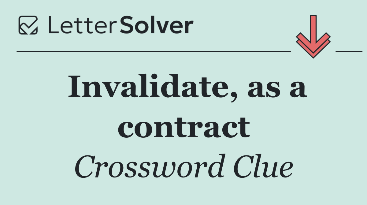 Invalidate, as a contract