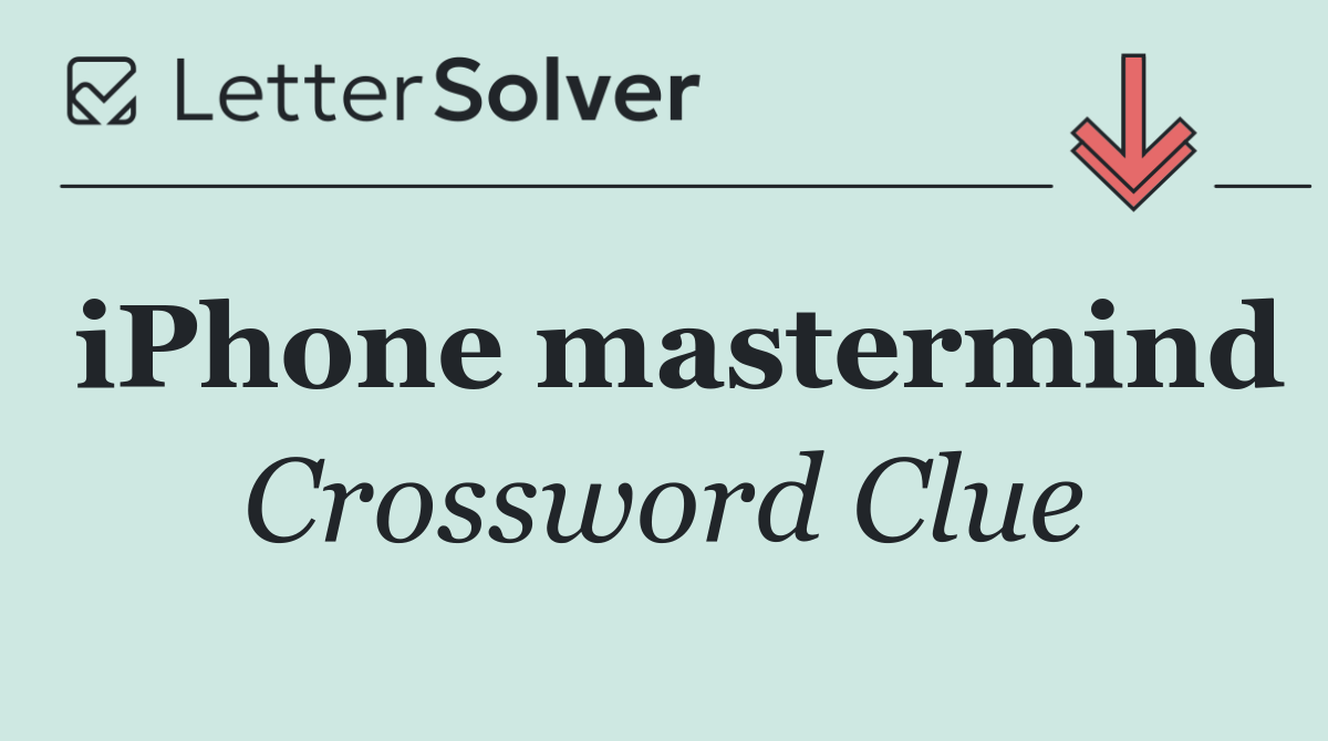 iPhone mastermind