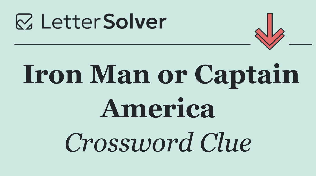 Iron Man or Captain America