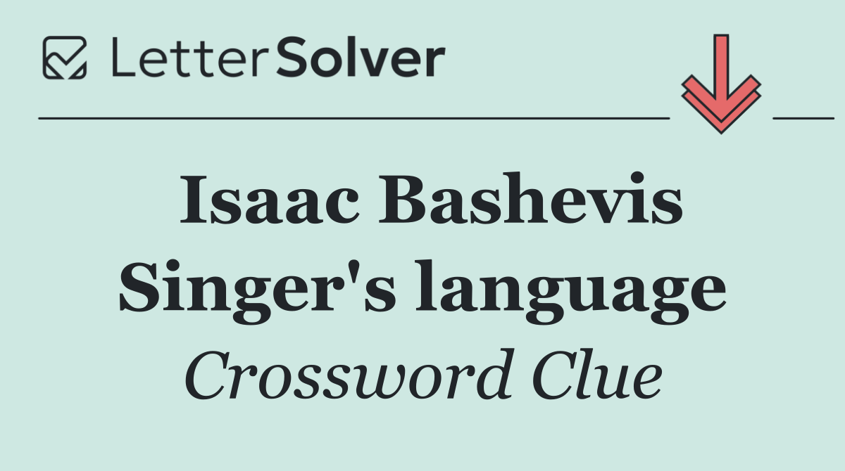Isaac Bashevis Singer's language