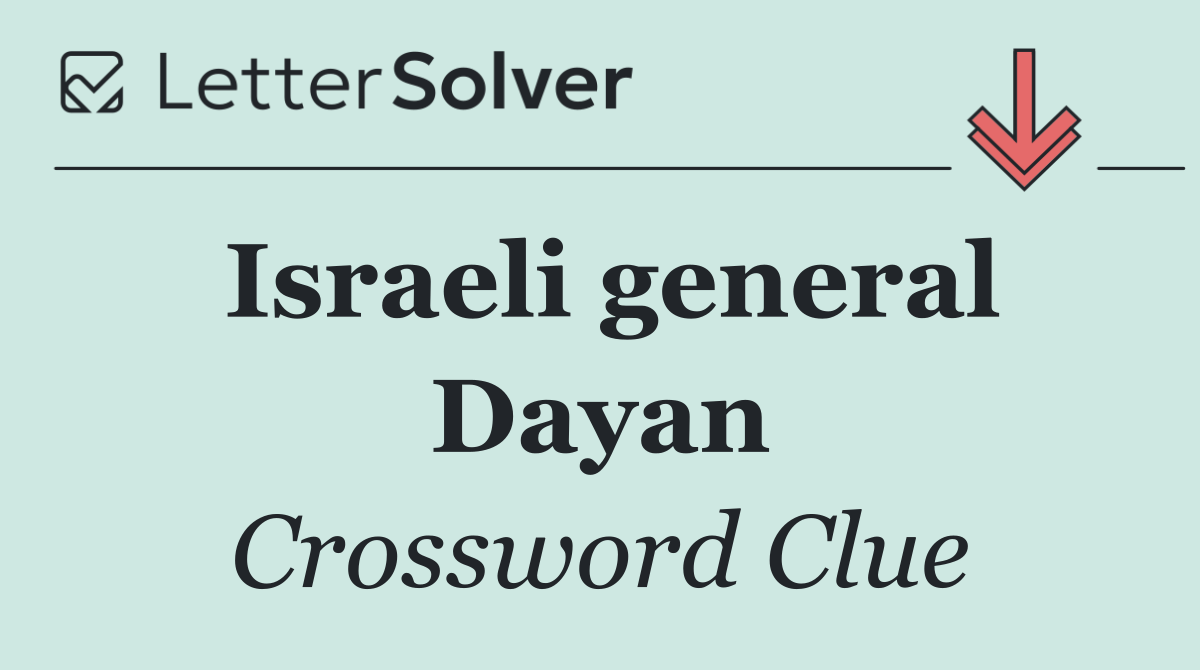 Israeli general Dayan