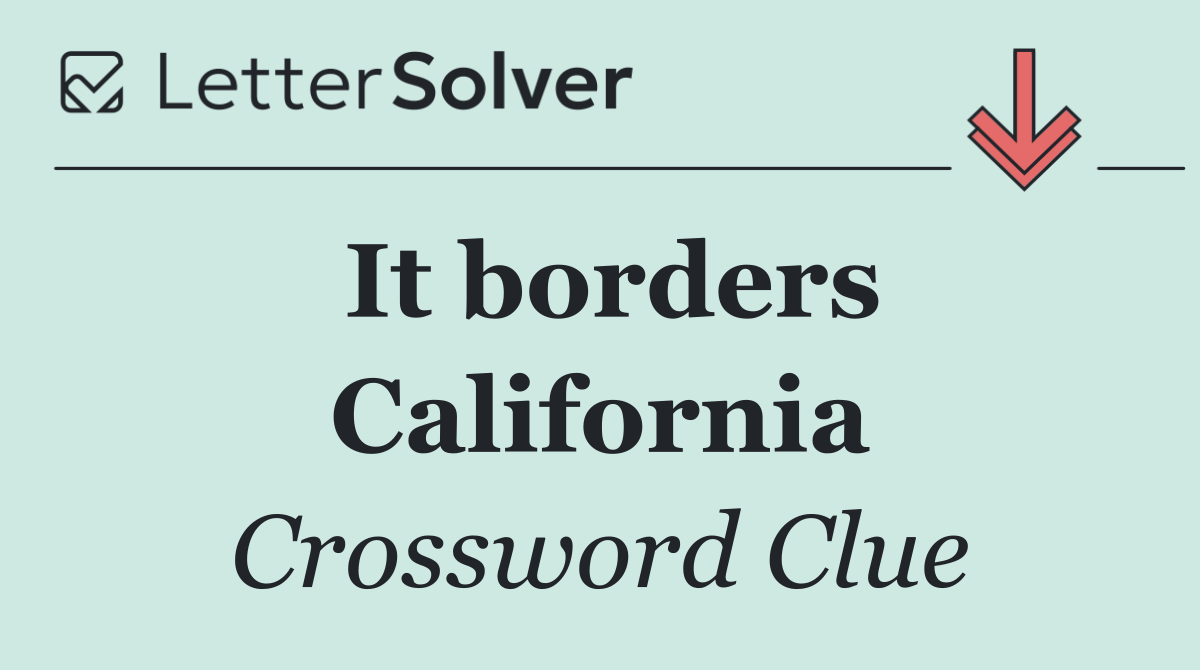 It borders California