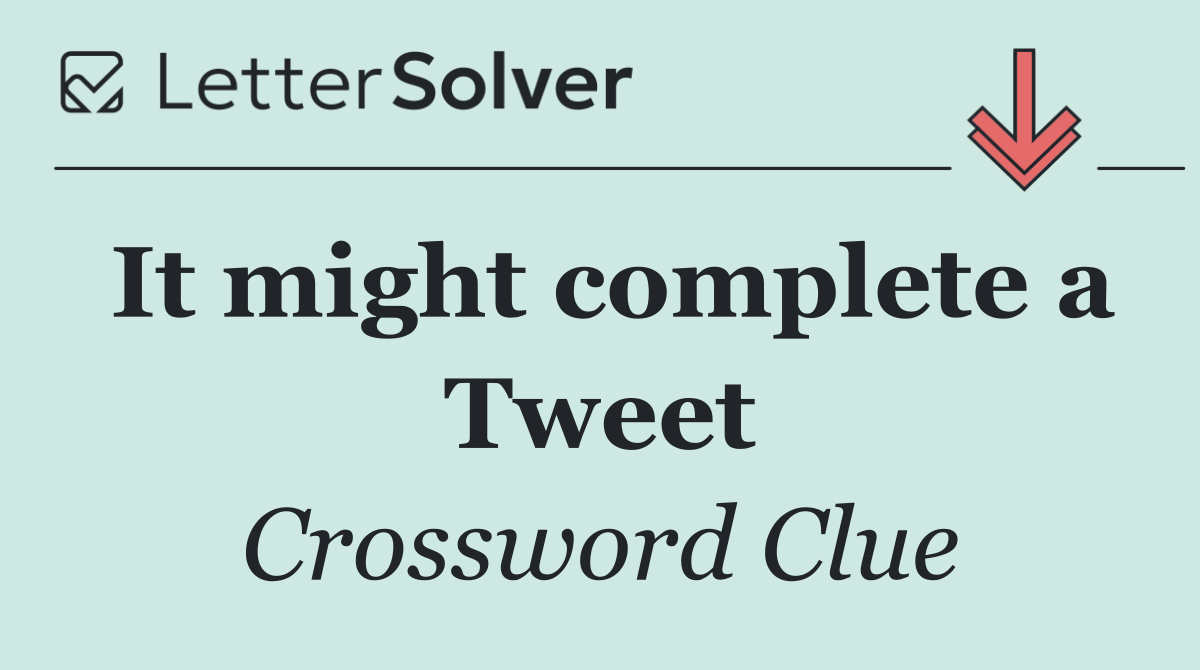 It might complete a Tweet