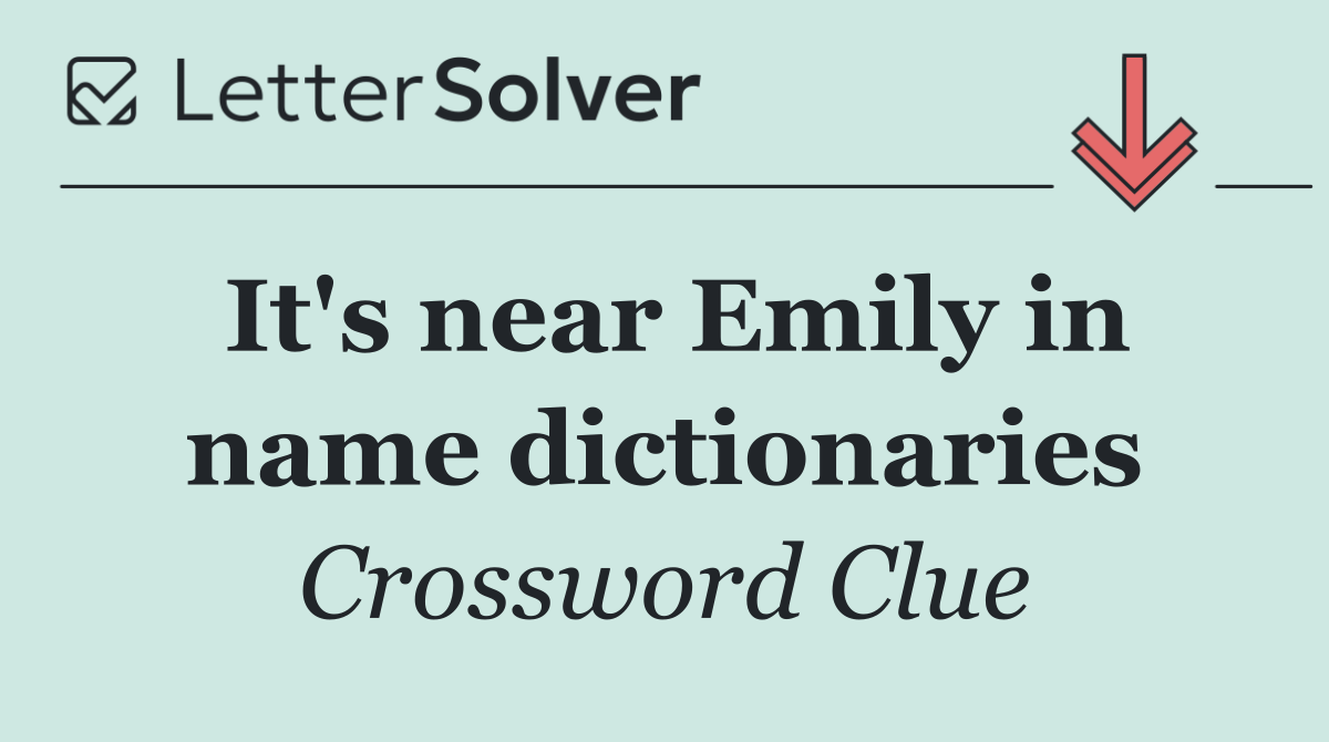It's near Emily in name dictionaries