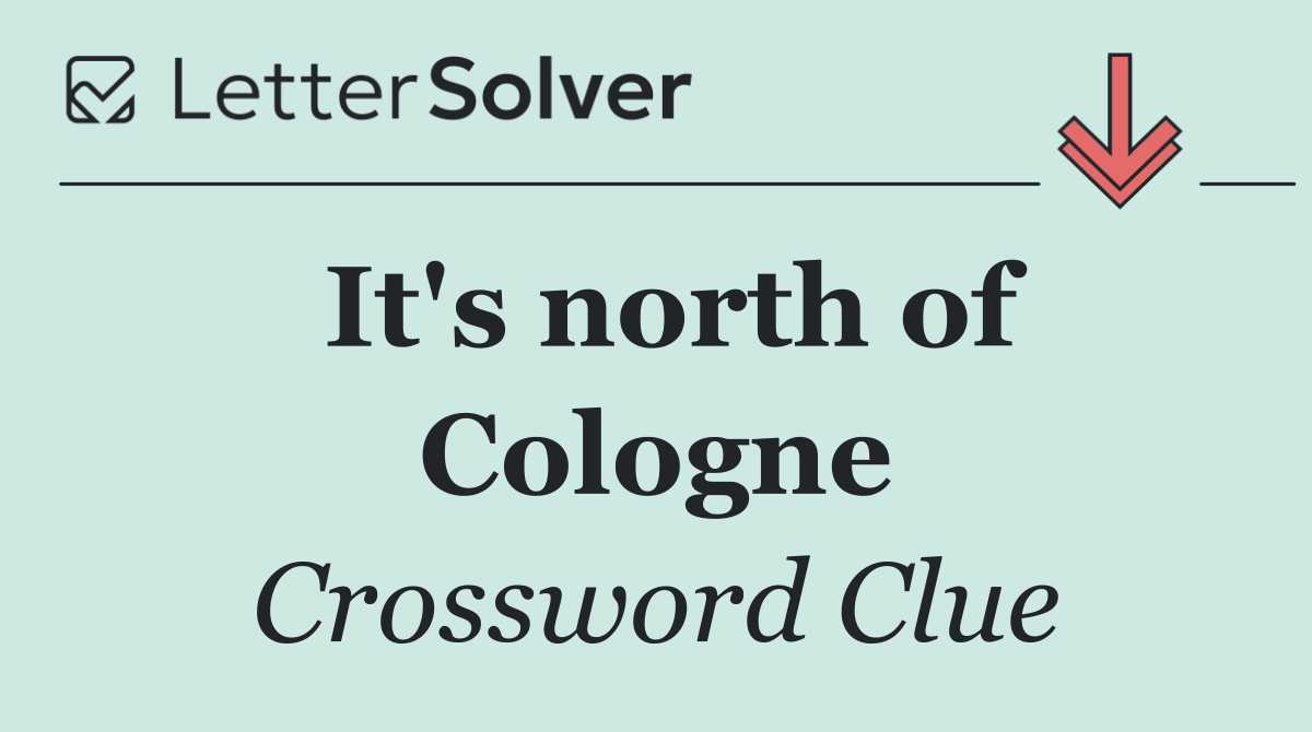 It's north of Cologne