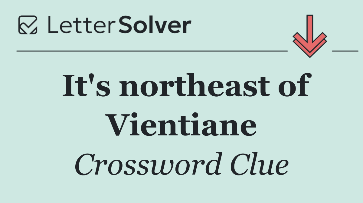 It's northeast of Vientiane