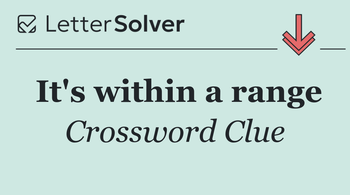 It's within a range