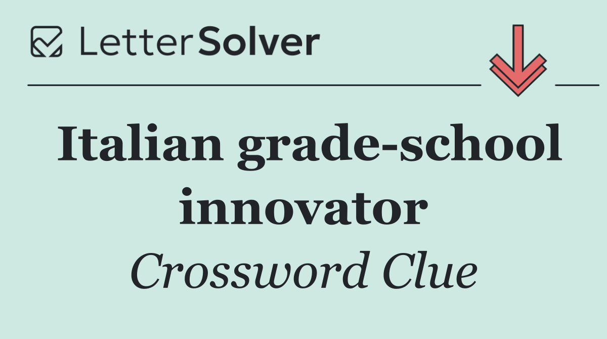 Italian grade school innovator