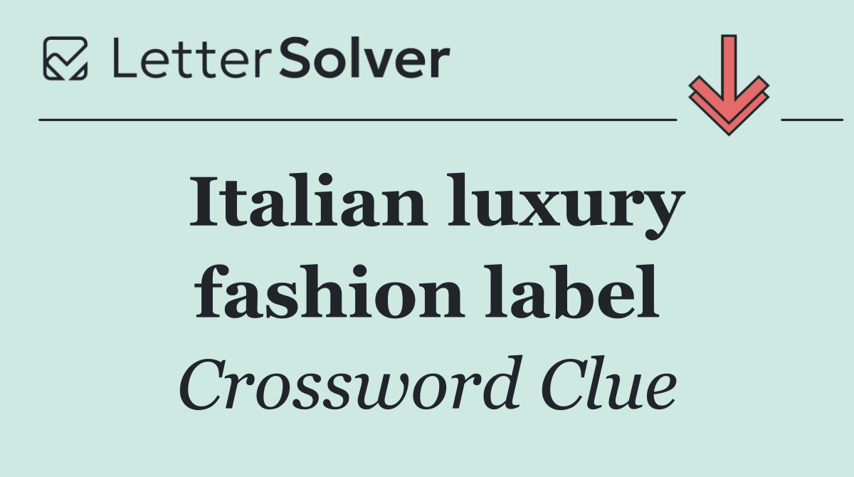 Italian luxury fashion label