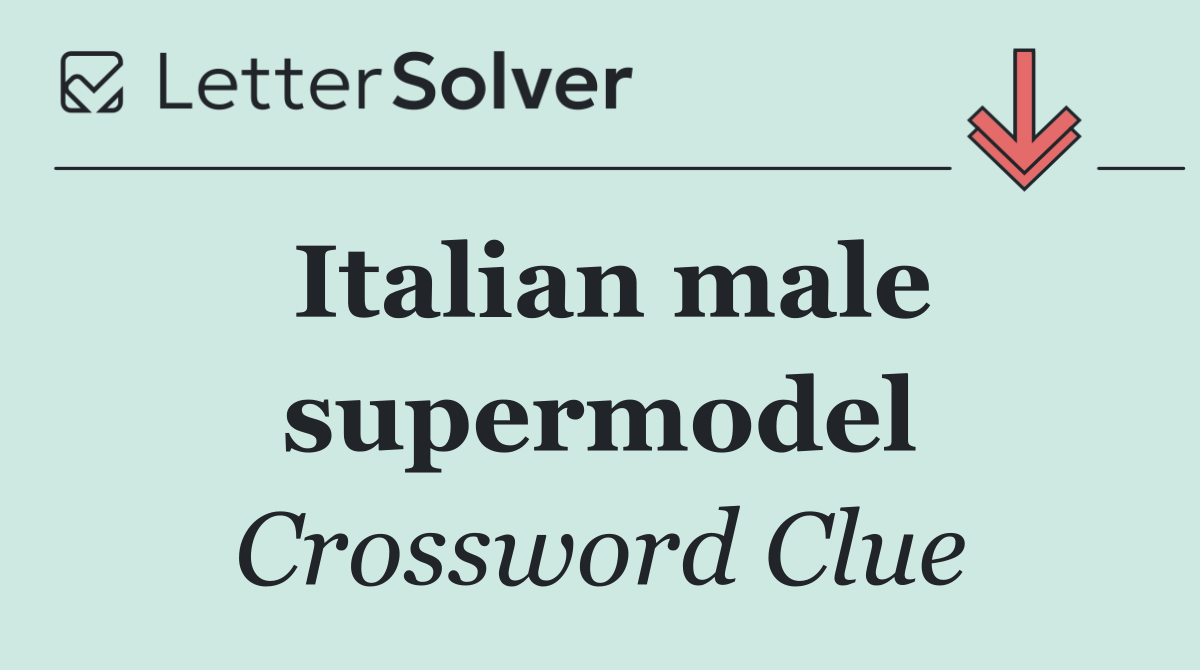 Italian male supermodel