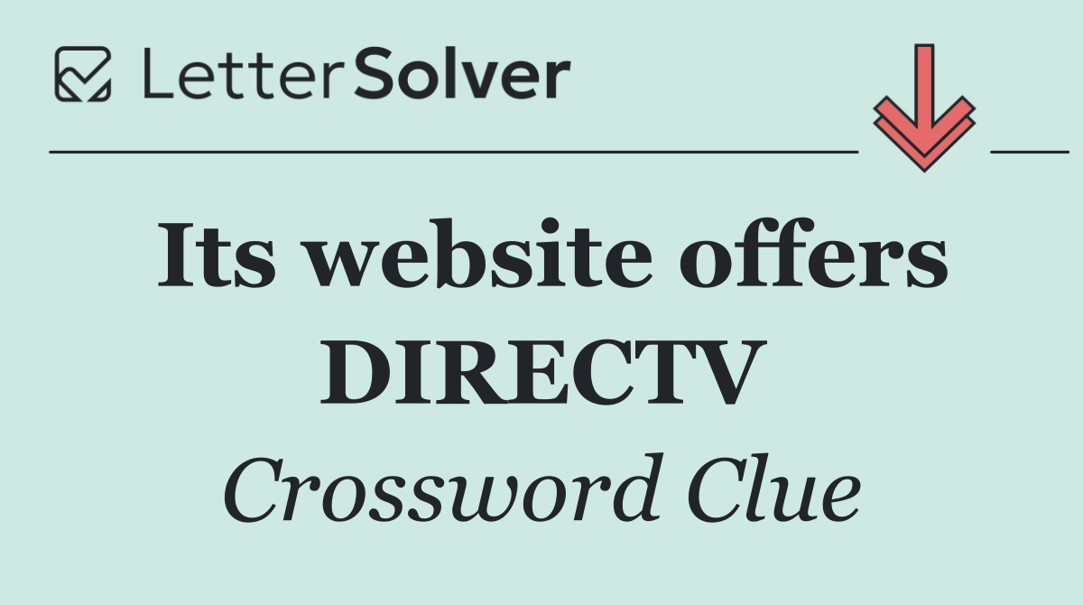 Its website offers DIRECTV