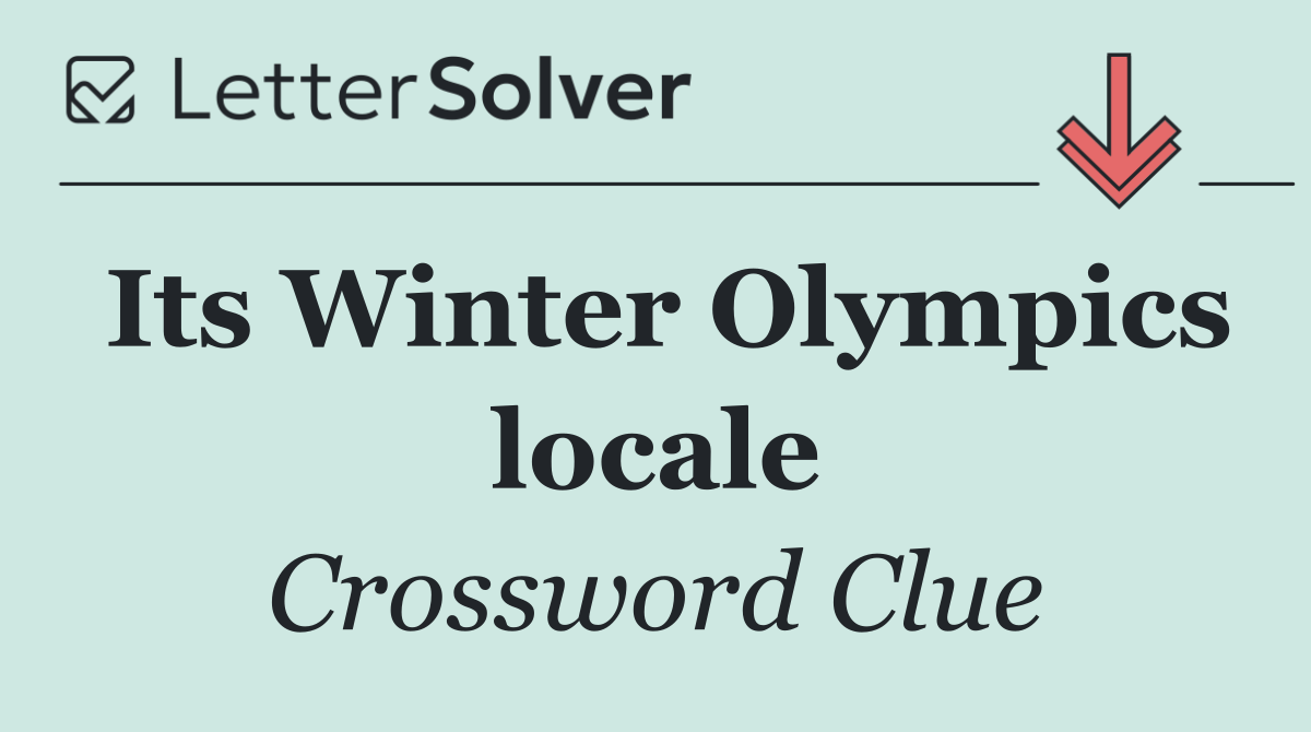 Its Winter Olympics locale