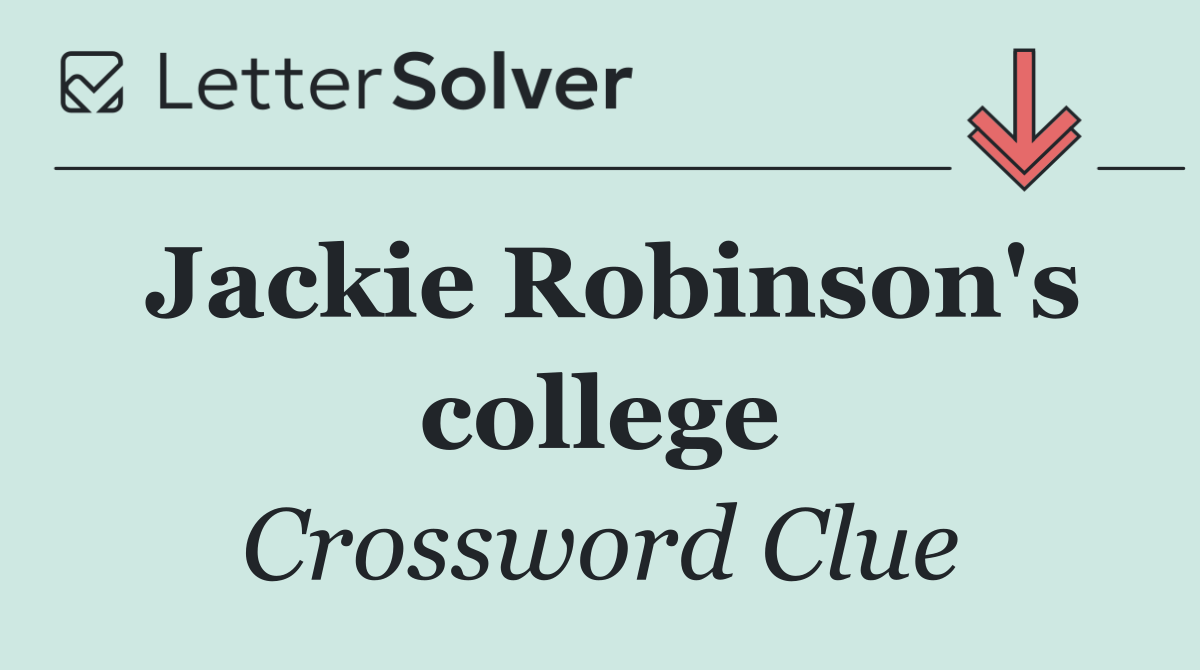 Jackie Robinson's college