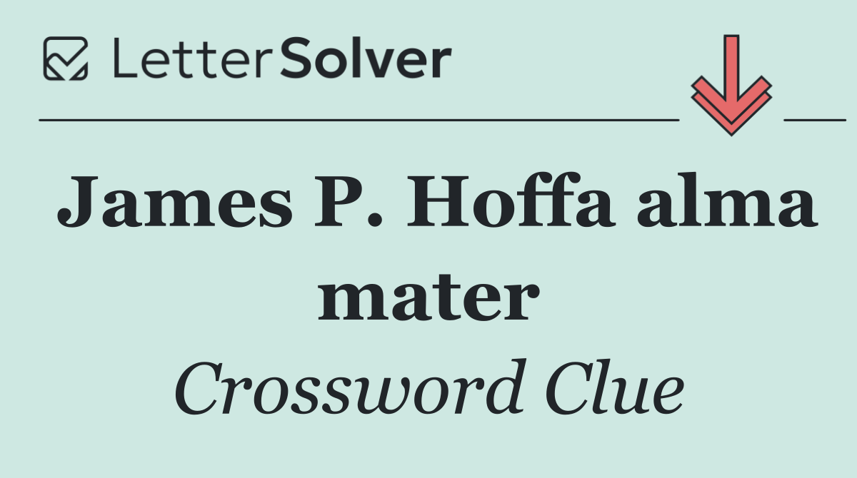 James P. Hoffa alma mater