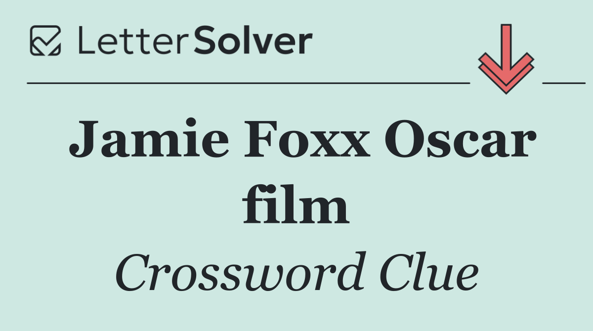 Jamie Foxx Oscar film