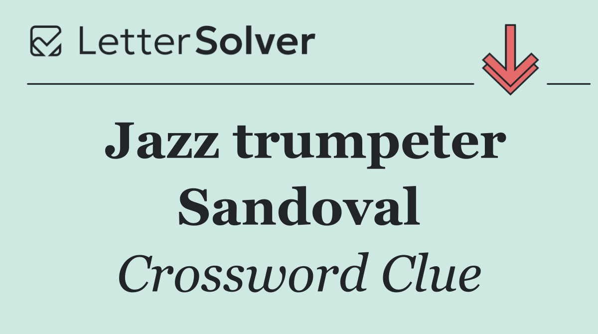 Jazz trumpeter Sandoval