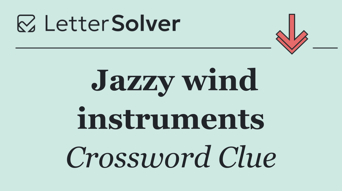 Jazzy wind instruments