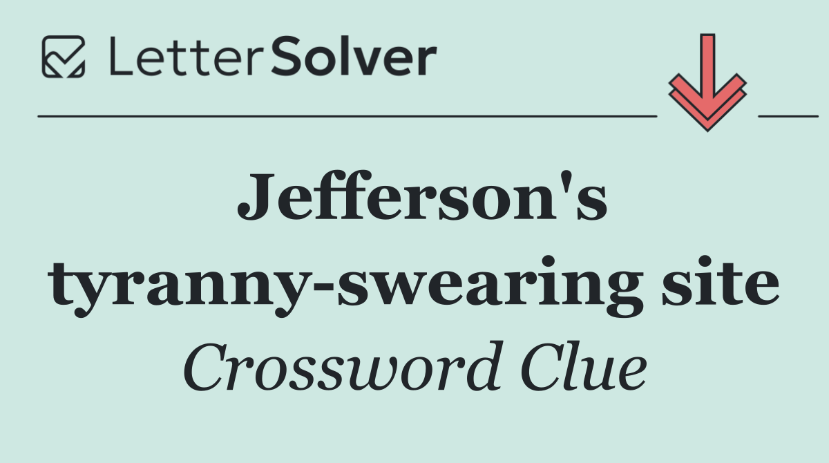 Jefferson's tyranny swearing site