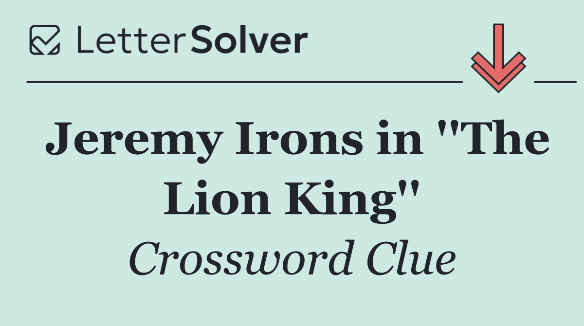 Jeremy Irons in ''The Lion King''