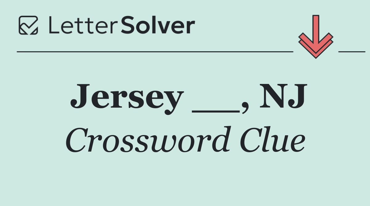 Jersey __, NJ
