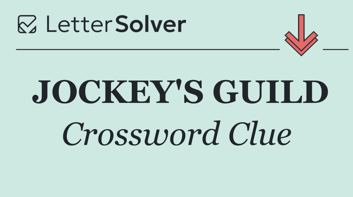 JOCKEY'S GUILD