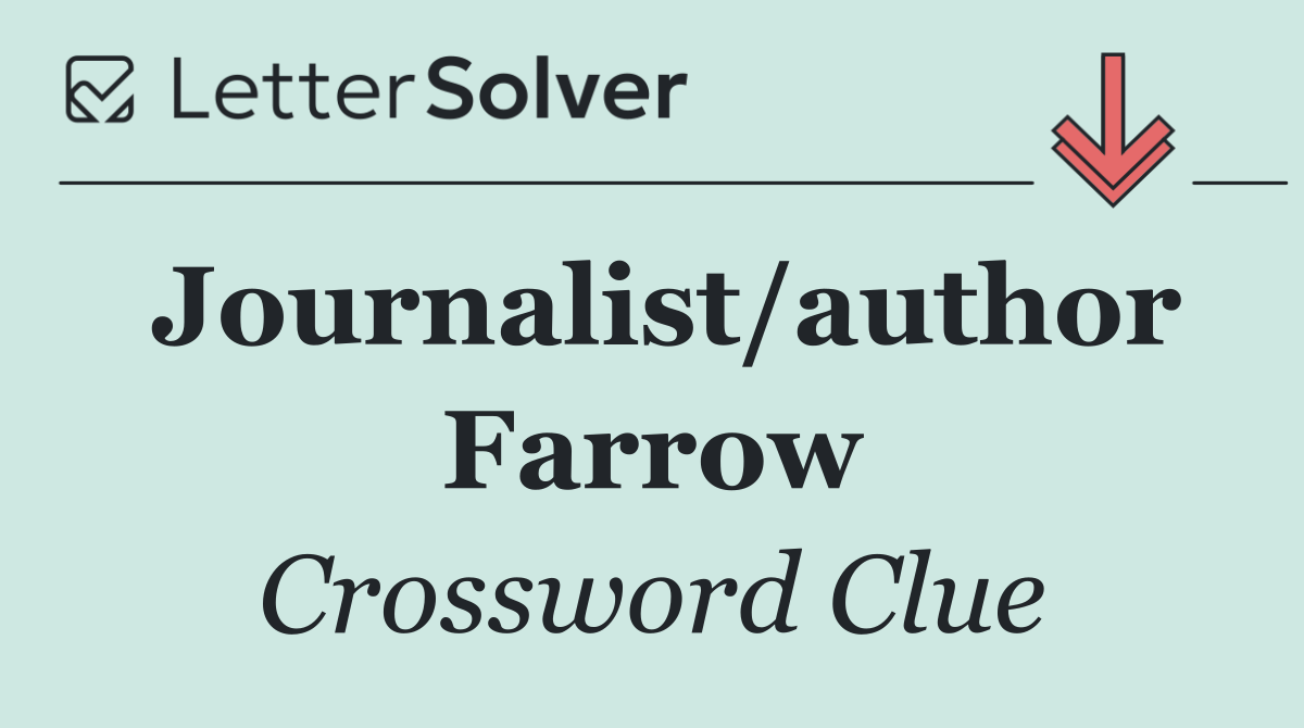 Journalist/author Farrow