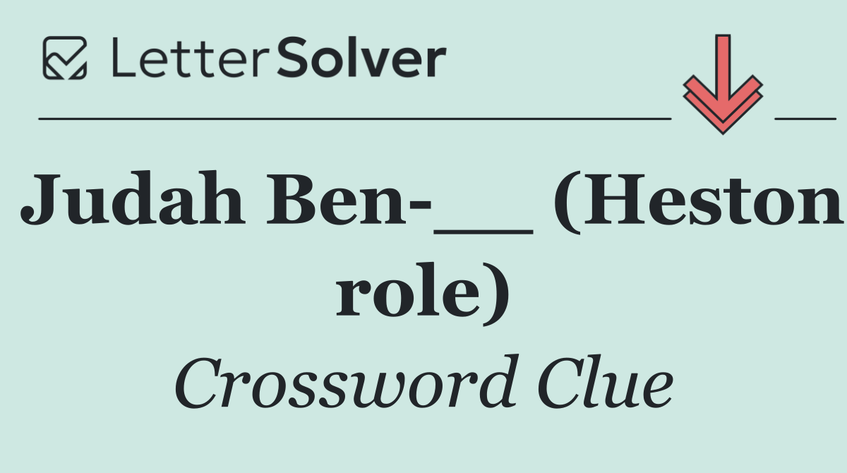 Judah Ben __ (Heston role)